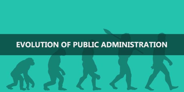 stages of the evolution of public administration.