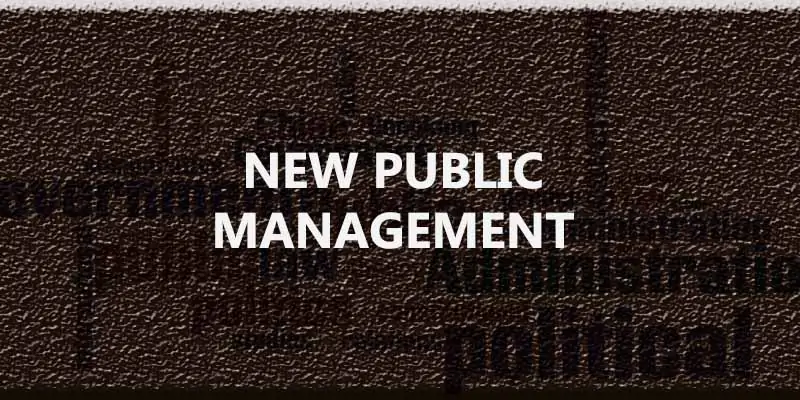 Factors that given rise to New Public Management perspective
