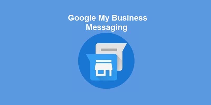Google Expands Access to its Business Messaging Tools from Search and Maps
